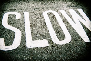 Slow